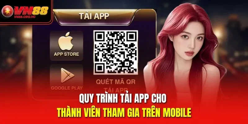 VN88 | Nhà Cái Uy Tín Hàng Đầu | Link Vào Nhận Ưu Đãi + 88K 54 Quy trình tải app vn88 cho thành viên tham gia trên mobile