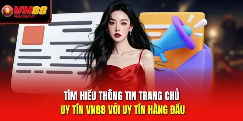 VN88 | Nhà Cái Uy Tín Hàng Đầu | Link Vào Nhận Ưu Đãi + 88K 46 Tìm hiểu thông tin trang chủ uy tín VN88 với uy tín hàng đầu